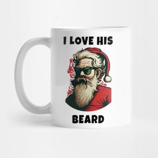 I Love His Beard Santa Christmas Mug